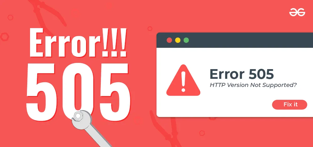 ارور 505 پروتکل HTTP پشتیبانی نمی‌شود (HTTP Version Not Supported)